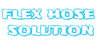 Flex Hose Solution